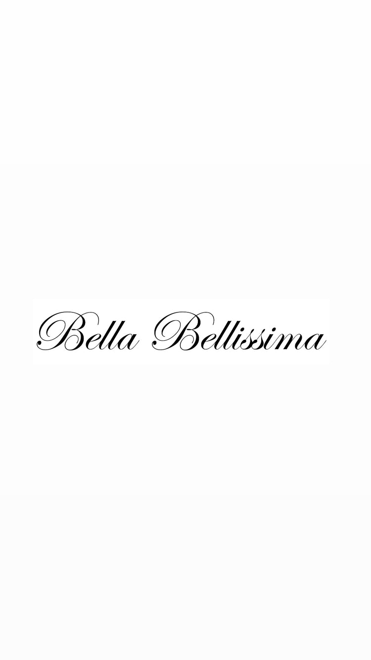Bella Bellissima